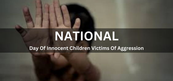 International Day Of Innocent Children Victims Of Aggression [आक्रामकता के शिकार मासूम बच्चों का अंतर्राष्ट्रीय दिवस]